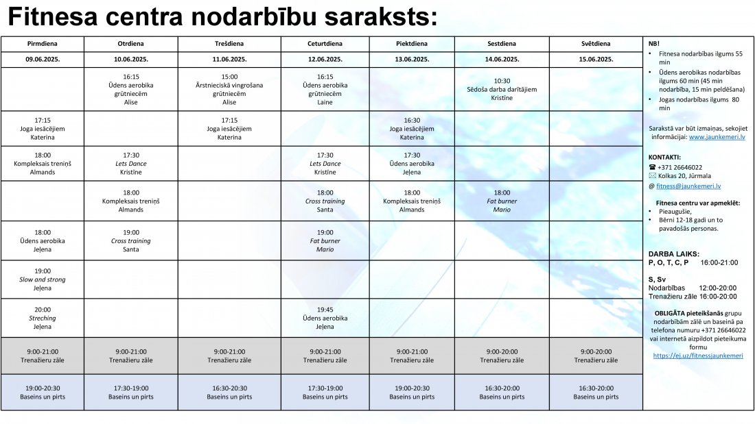 Nodarbību saraksts no 9.06.2025. līdz 15.06.2025.
