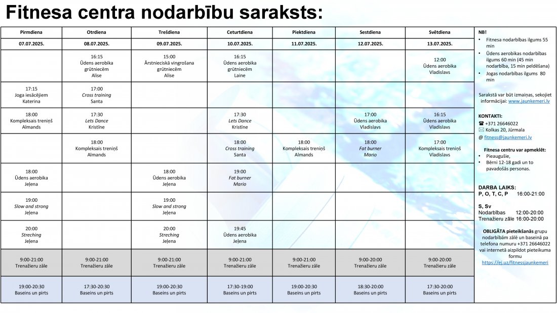 Nodarbību saraksts no 7.07.2025. līdz 13.07.2025.